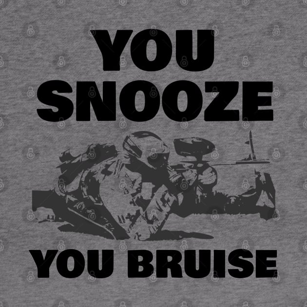 You Snooze You Bruise Paintball by Orange-Juice